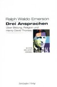Ralph Waldo Emerson - Drei Ansprachen